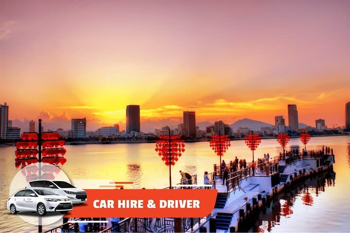 Car Hire & Driver: Visit Da Nang City