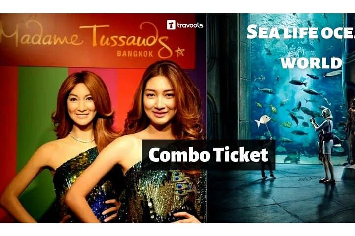 SEA LIFE & Madame Tussauds: Ultimate Bangkok Combo Ticket